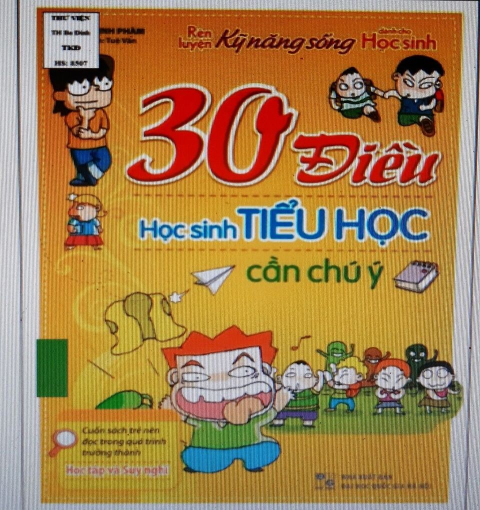 Trường Tiểu học Ba Đình giới thiệu cuốn sách: Rèn luyện Kỹ năng sống "30 điều học sinh tiểu học cần chú ý" tới các em học sinh