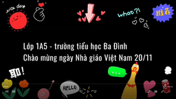 [Hội thi Bích báo điện tử] Lớp 1A5 - Chào mừng ngày Nhà giáo Việt Nam