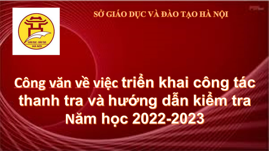 Sở GDĐT Hà Nội: Công văn số 2754/SGDĐT-TTr về việc triển khai công tác thanh tra và hướng dẫn kiểm tra năm học 2022-2023